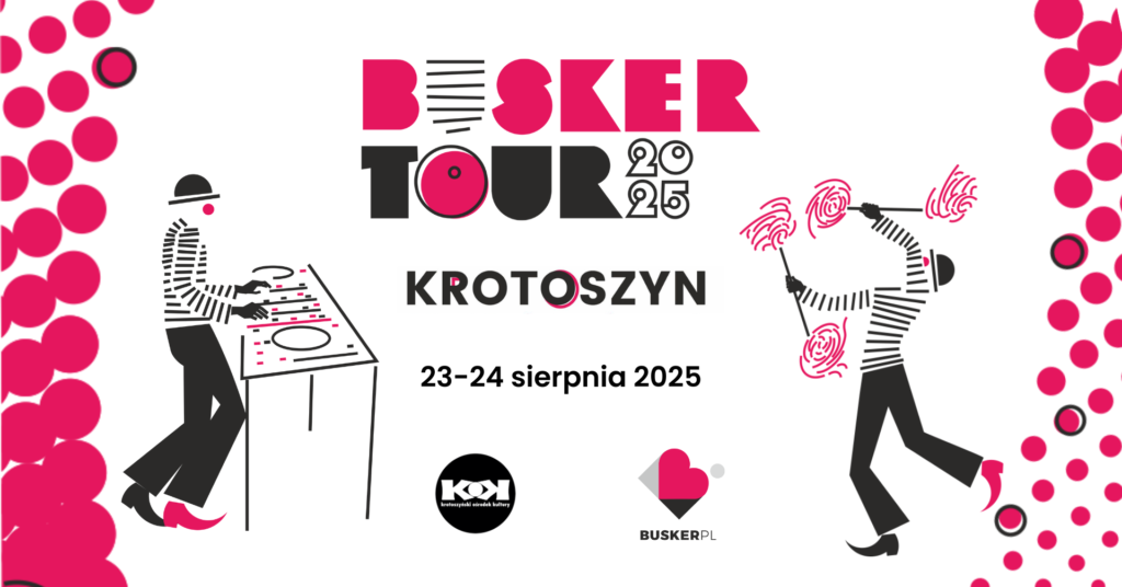 Busker Tour 2025 w Krotoszynie