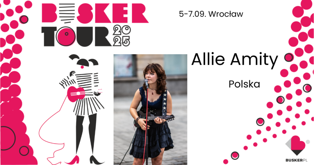 Artystka uliczna Allie Amity powraca  na festiwal Busker Tour we Wrocławiu